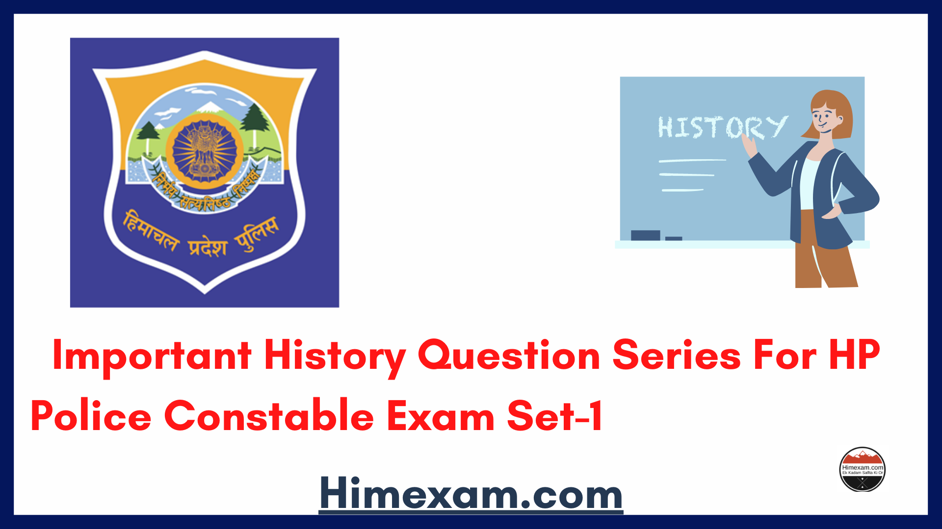 Important History  Question Series For HP Police Constable Exam Set-1